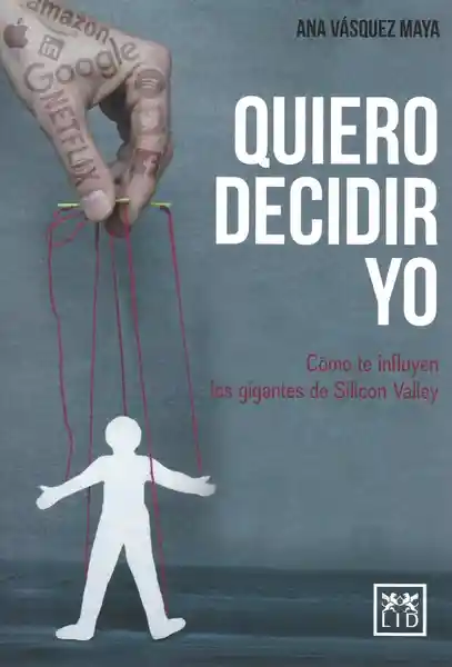 Quiero Decidir yo - Ana Vásquez Maya