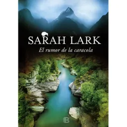 El Rumor de la Caracola - Sarah Lark