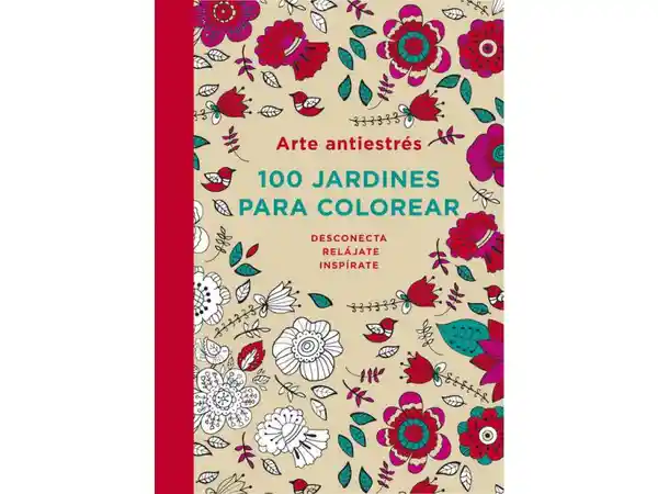100 Jardines Para Colorear - VV.AA.