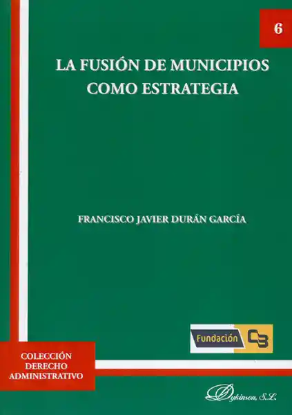 La Fusión de Municipios Como Estrategia - Francisco Durán