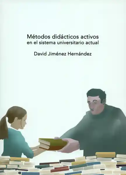 Métodos Didácticos Activos en el Sistema - David Jiménez