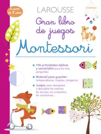 Gran Libro de Juegos Montessori Larousse