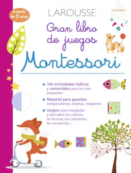 Gran Libro de Juegos Montessori Larousse