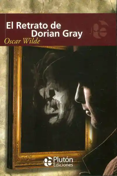 El retrato de Dorian Gray. Wilde