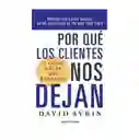 Por Qué Los Clientes Nos Dejan - David Avrin