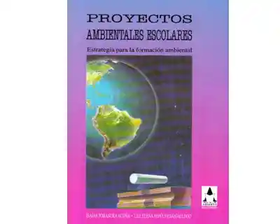 Proyectos Ambientales Escolares