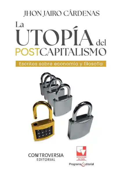 La Utopía Del Postcapitalismo