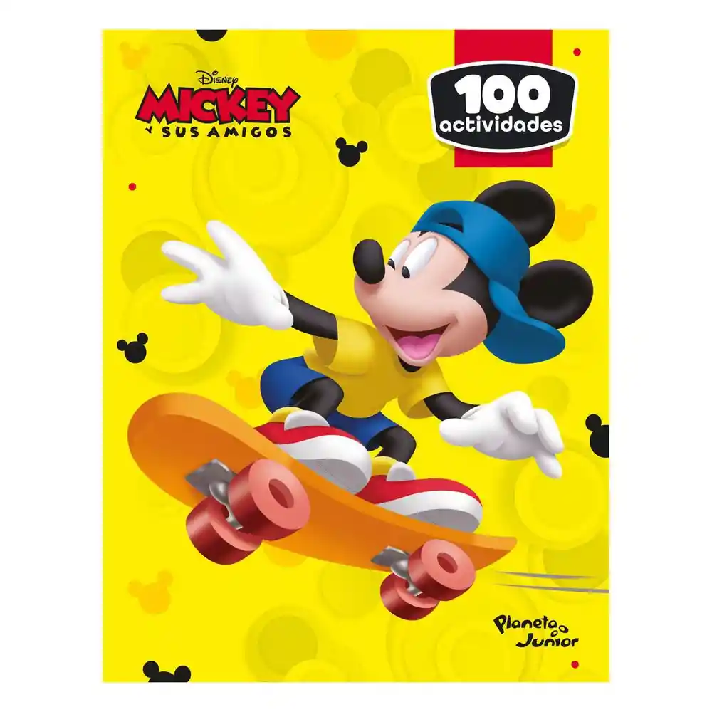 Disney 100 Actividades. Mickey Y Sus Amigos -