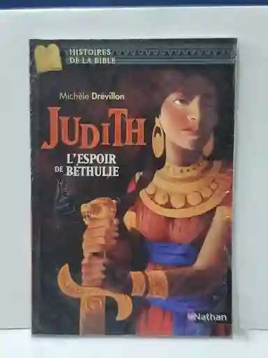 Judith: l Espoir de Bethulie #2 - Drevillon