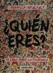 ¿Quién eres? Un libro sobre la tolerancia