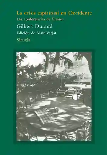 La Crisis Espiritual en Occidente - Durand Gilbert