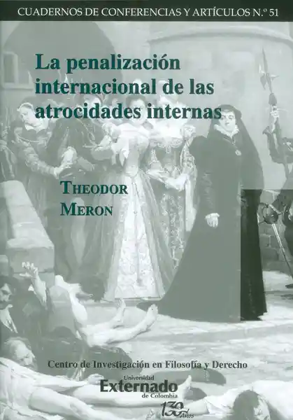  La Penalizacion Internacional De Las Atrocid AdeS  Internas 