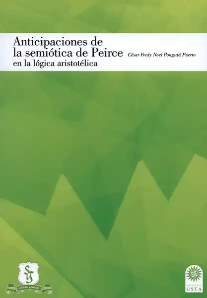 Anticipaciones de la semiótica de Peirce  en la lógica aristotélica