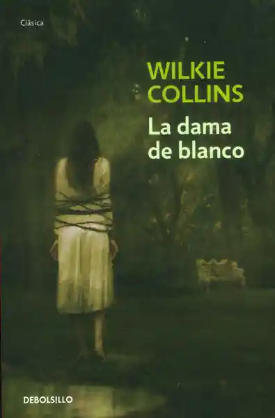 La Dama de Blanco - Wilkie Collins