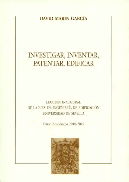 Investigar Inventar Patentar Edificar - David Marín García.