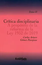 Crítica Disciplinaria a Propósito de la Reforma
