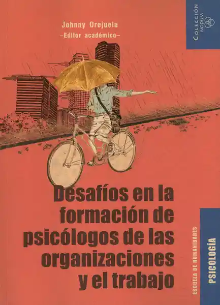 Desafíos en la Formación de Psicólogos de Las Organizaciones