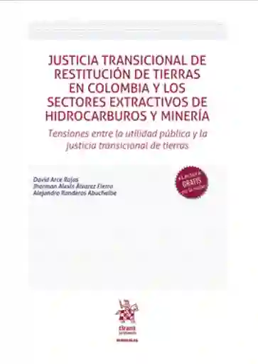 Justicia Transicional de Restitución - Arce Rojas David