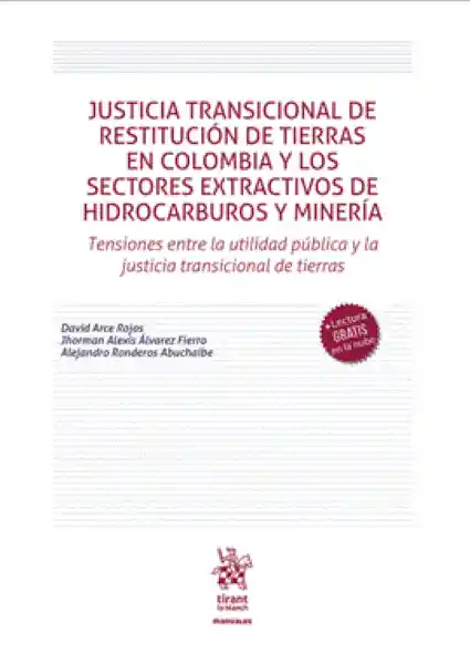 Justicia Transicional de Restitución - Arce Rojas David