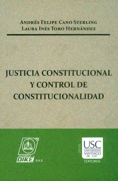 Justicia Constitucional y Control de Constitucionalidad