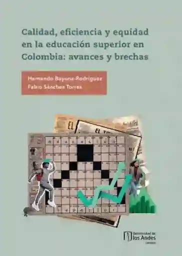 Calidad Eficiencia y Equidad en la Educación Superior Colombia