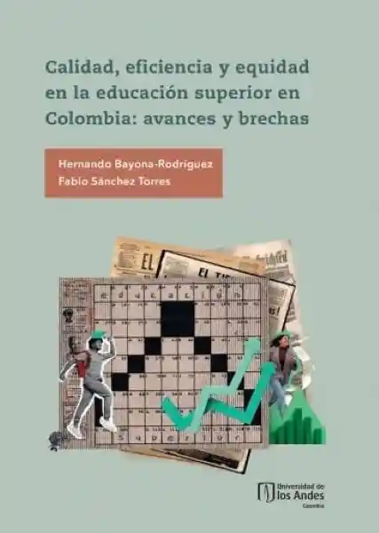Calidad Eficiencia y Equidad en la Educación Superior Colombia