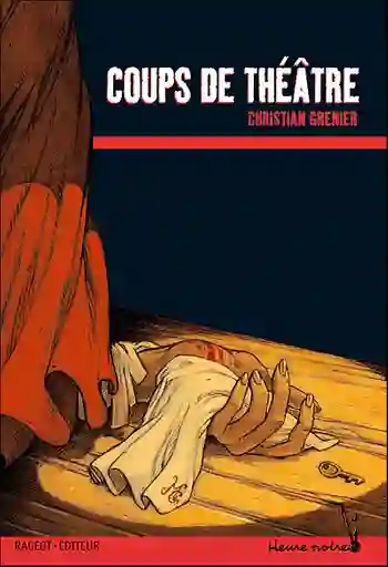 Coups de Theatre - Christine Grenier