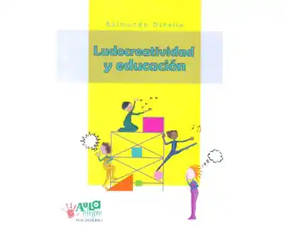 Ludocreatividad y Educación