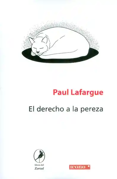 El Derecho a la Pereza