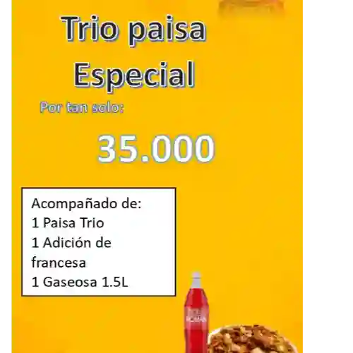 Trio Paisa Especial