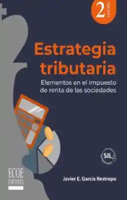 Estrategia Tributaria - Garcia Restrepo Javier