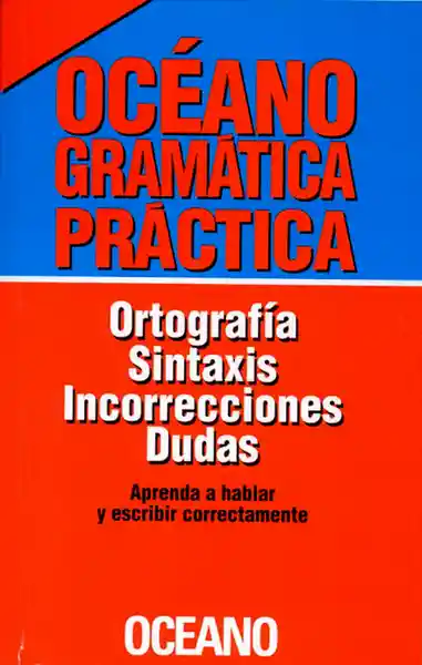 Diccionario Océano Gramática Práctica - Océano