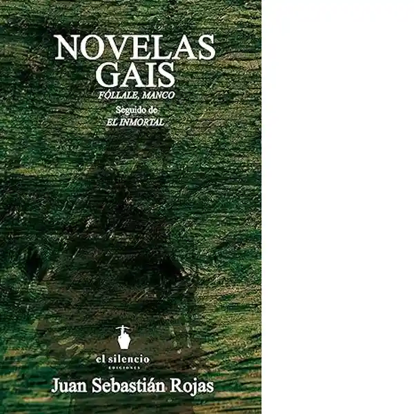 Novelas Gays - Rojas Juan Sebastian