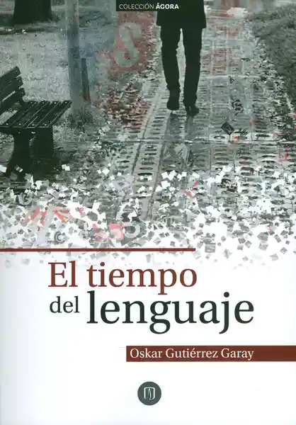 El tiempo del lenguaje