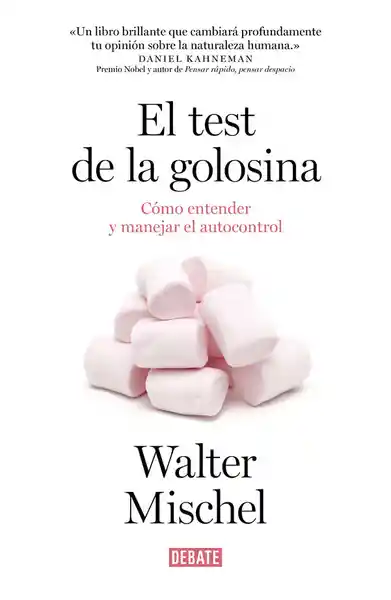 El Test de la Golosina - Walter Mischel