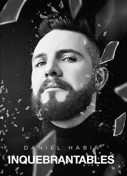 Inquebrantables - Daniel Habif