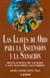 Las Llaves de Oro Para la Ascensión y la Sanación