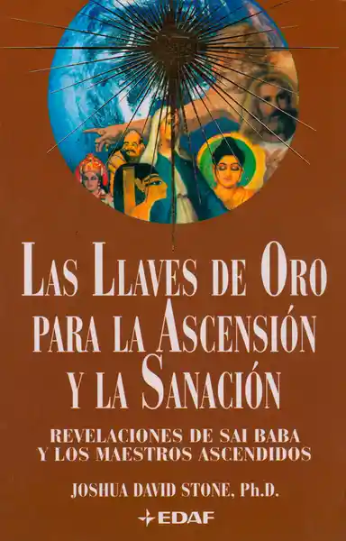 Las Llaves de Oro Para la Ascensión y la Sanación