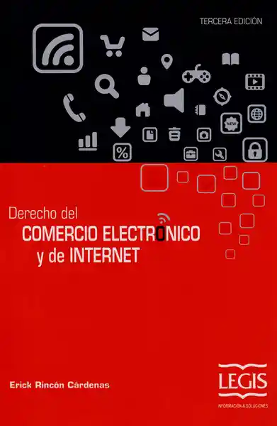 Derecho Del Comercio Electrónico y de Internet