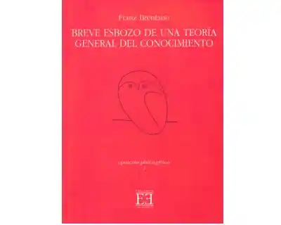 Breve Esbozo de Una Teoría General Del Conocimiento