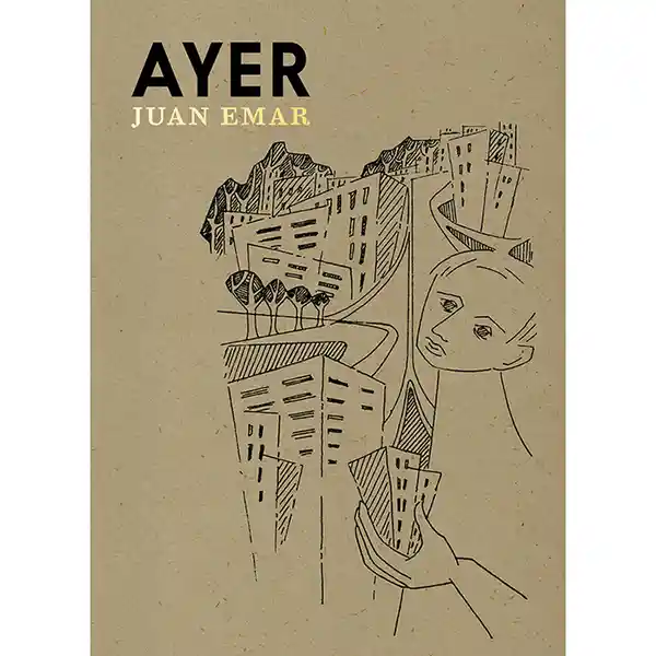 Ayer - Juan Emar