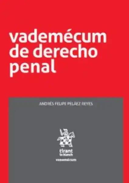 Vademecum de Derecho Penal - Pelaez Reyes Andres Felipe