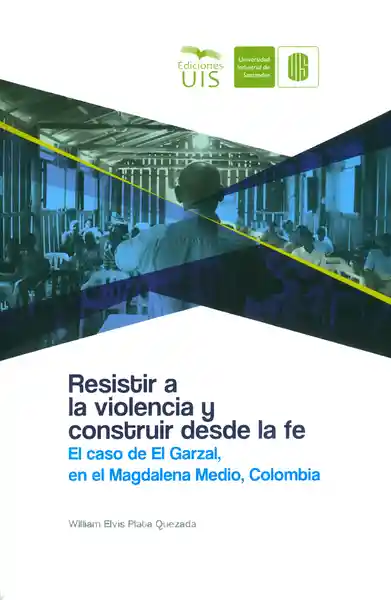 Resistir a la Violencia y Construir Desde la Fe