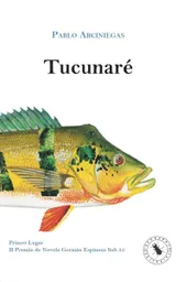 Tucunaré - Pablo Arciniegas