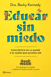 Educar Sin Miedo, Dra Becky Kennedy