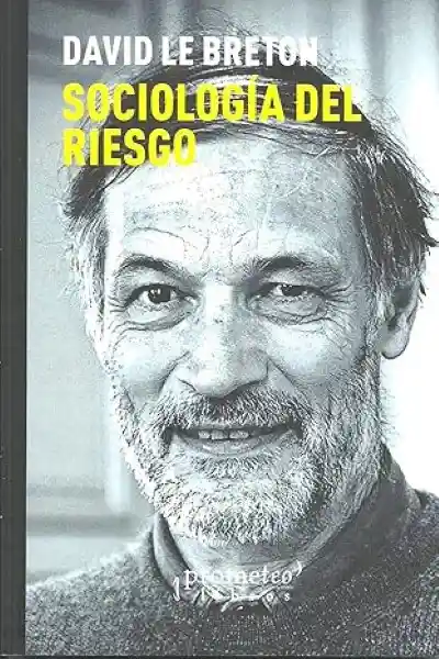 Sociologia Del Riesgo - Le Breton - David