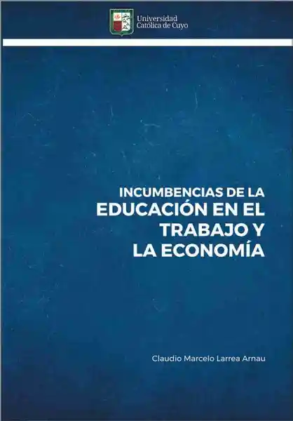 Incumbencias de la Educación en el Trabajo y la Economía