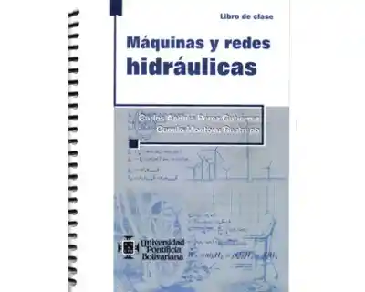 Máquinas y Redes Hidráulicas (Incluye Cd)