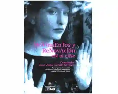 Movimientos y Renovación en el Cine - VV.AA