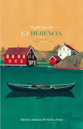 La Herencia - Vigdis Hjorth